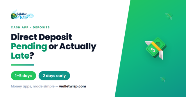 cash-app-direct-deposit-not-showing-up-walletwisp Cash App Direct Deposit Not Showing Up? Pending vs. Late, and the Fixes That Actually Work