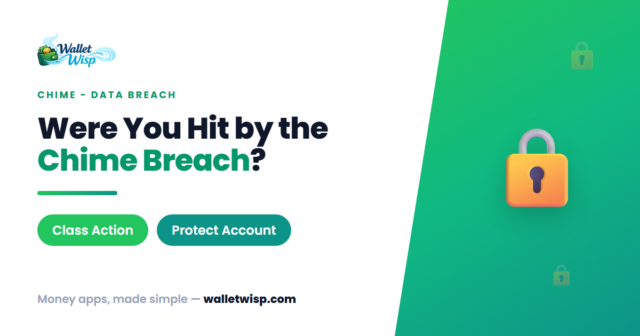 chime-april-2026-data-breach-protect-account-class-action-walletwisp Were You Hit by the April 2026 Chime Data Breach? How to Protect Your Account and Join the Class Action