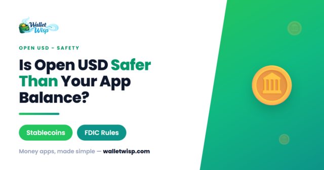 open-usd-stablecoin-cash-app-venmo-safety-walletwisp Open USD Explained: Will This 140-Company Stablecoin Land in Your Cash App?