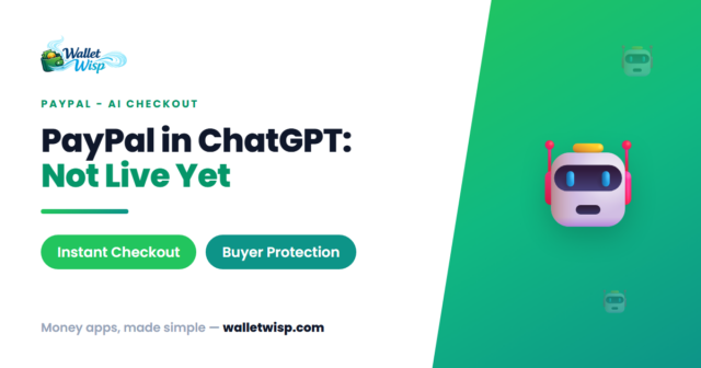 pay-with-paypal-in-chatgpt-instant-checkout-walletwisp Can You Pay With PayPal Inside ChatGPT Yet? Where Instant Checkout Actually Stands in 2026