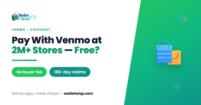 pay-with-venmo-at-checkout-fees-purchase-protection-walletwisp Venmo at Checkout: Paying at 2M+ US Stores, What It Costs, and Whether You're Protected