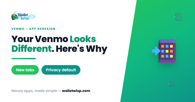 Why Does My Venmo Look Different? The New Feed, Send/Money Tabs, and the Friends-Only Privacy Switch
