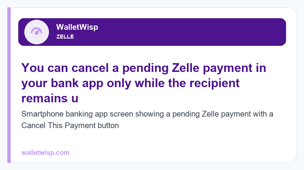 Smartphone banking app screen showing a pending Zelle payment with a Cancel This Payment button