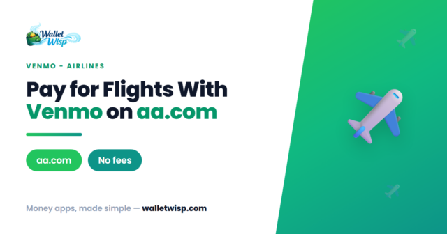 american-airlines-venmo-flights-aa-com-walletwisp American Airlines Now Takes Venmo on aa.com: How to Pay for Flights the Easy Way