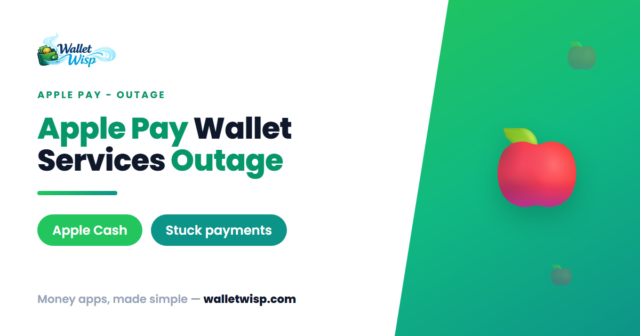 apple-pay-down-wallet-services-outage-apple-cash-stuck-payment-walletwisp Was Apple Pay Down? Inside the 9-Hour "Unable to Connect to Wallet Services" Outage — and How to Fix a Stuck or Duplicated Apple Cash Payment