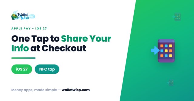 Apple Pay "Tap to Share" in iOS 27: What It Shares at Checkout (and How It's Different From Tap to Pay)