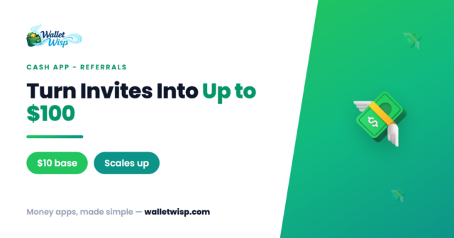 cash-app-2026-referral-program-10-to-100-walletwisp How Cash App's Revamped 2026 Referral Program Works: From a $10 Base to $100