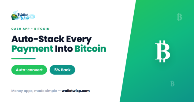 cash-app-auto-stack-bitcoin-p2p-walletwisp Cash App Auto-Stack: Turn Every Payment You Receive Into Bitcoin (Plus 5% Bitcoin Back)