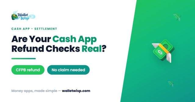 cash-app-cfpb-settlement-checks-120m-45m-states-walletwisp Cash App Settlement Checks Explained: The $120M CFPB Refund and the New $45M State Deal