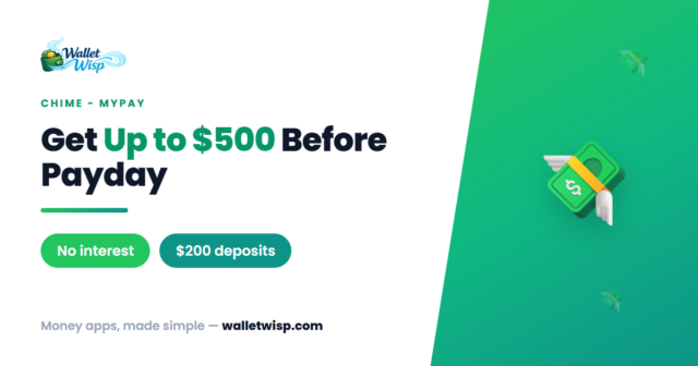 chime-mypay-500-before-payday-explained-walletwisp Chime MyPay Explained: How to Get Up to $500 Before Payday
