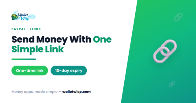 how-paypal-links-work-walletwisp PayPal Links Explained: Send or Request Money With One Shareable Link
