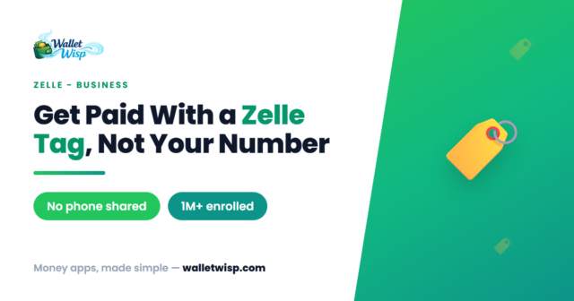 how-to-create-zelle-tag-small-business-walletwisp How to Create a Zelle Tag for Your Small Business (and Get Paid Without Sharing Your Number)