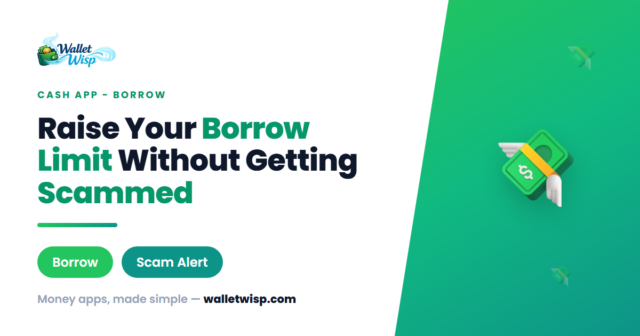 increase-cash-app-borrow-limit-2026-walletwisp How to Increase Your Cash App Borrow Limit in 2026 (and Spot the "Manual Increase" Scam)