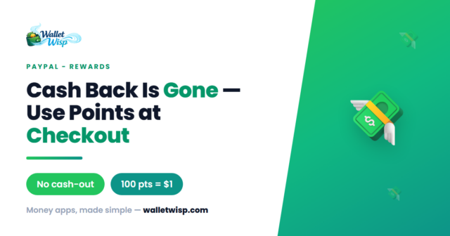 PayPal Killed Cash-Back Redemptions: How to Actually Use Your Rewards Points Now