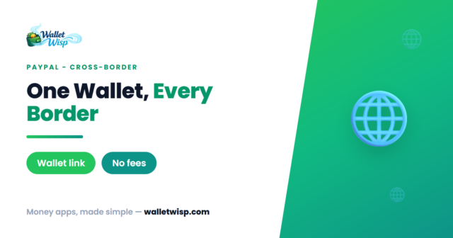 paypal-world-send-money-wechat-upi-mercado-pago-walletwisp PayPal World Explained: Can US Users Really Send Money to WeChat Pay, UPI, and Mercado Pago?