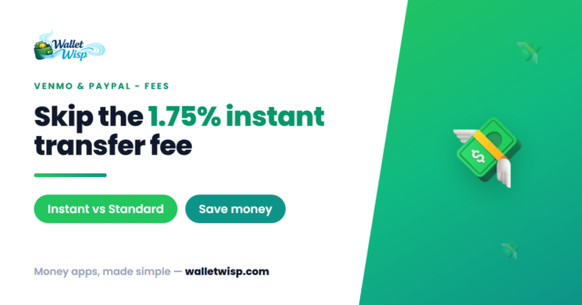 venmo-paypal-instant-transfer-fee-avoid-with-bank-transfer-walletwisp Why Venmo and PayPal Instant Transfers Cost More Now — And the Free Way to Skip the Fee