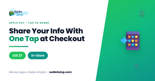 apple-pay-tap-to-share-guide-walletwisp Apple Pay "Tap to Share": How to Share Your Info While Paying in Stores