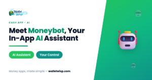 Cash App's Moneybot AI Assistant: What It Does and Whether It's Safe