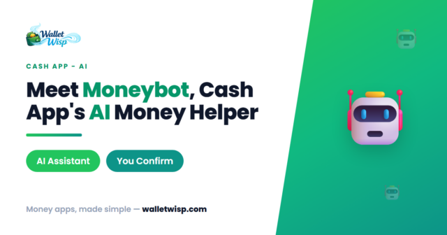 Cash App's Moneybot AI Assistant: Can That Smiley-Face Chatbot Really Send Your Money?
