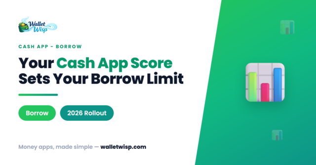 cash-app-score-borrow-limit-2026-walletwisp Cash App Score Explained: The 2026 Feature That Sets Your Borrow Limit