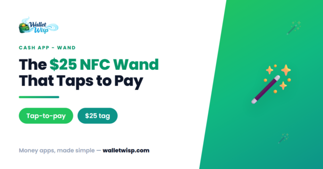 cash-app-wand-nfc-tap-to-pay-tag-walletwisp Cash App Wand Explained: How to Activate the $25 NFC Tap-to-Pay Tag
