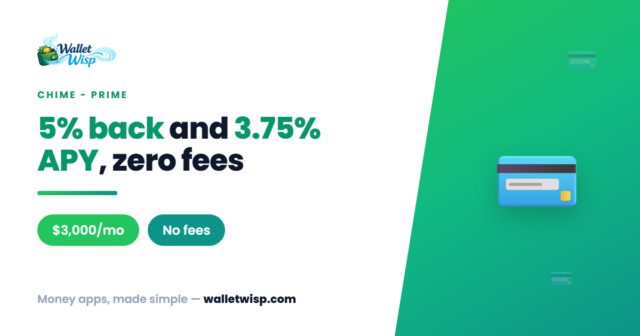 Chime Prime Explained: How to Qualify and Whether the 5% Cash Back and 3.75% APY Are Worth It