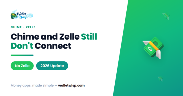 Does Chime Work With Zelle in 2026? The Real Answer (Plus Better Alternatives)
