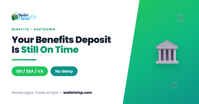 Will the Oct 2026 Shutdown Delay Your SSI, SSA, or VA Deposit on Chime, Cash App, or Venmo?