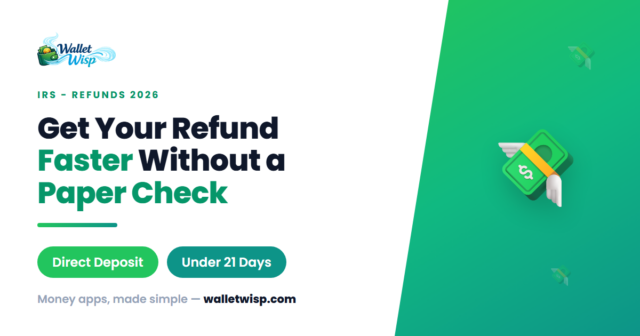 No More Paper Checks: How to Get Your 2026 Tax Refund in Cash App, Venmo, or Chime