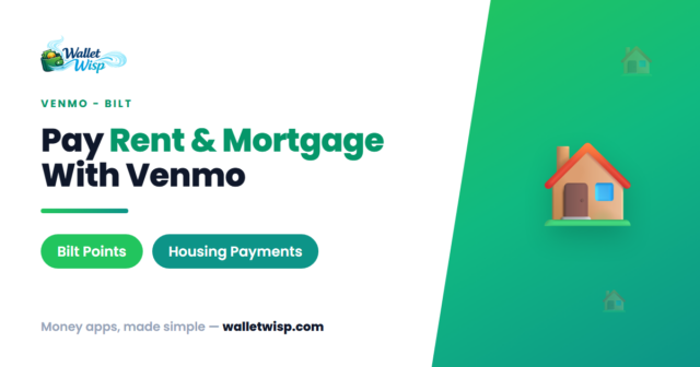 Can You Pay Rent and Mortgage With Venmo Now? Inside the Bilt Partnership