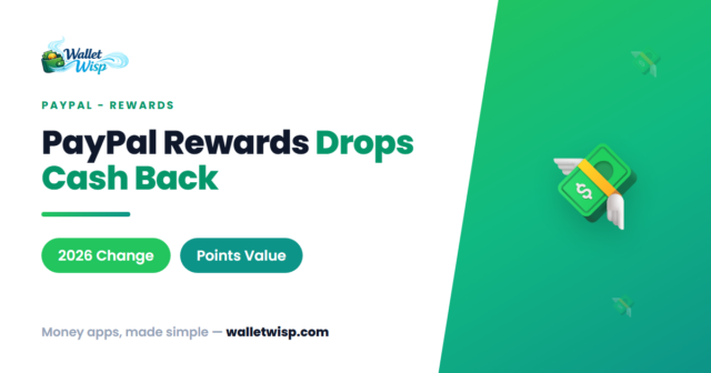 paypal-rewards-no-cash-back-2026-walletwisp PayPal Rewards Just Killed Cash Back — Here's How to Still Cash In Your Points