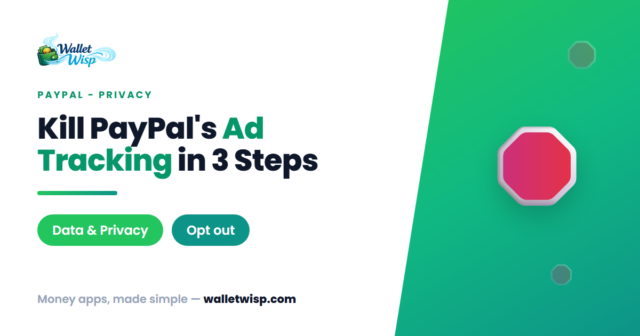 Stop PayPal Using Your Purchase History for Ads: Both Toggles in 3 Steps