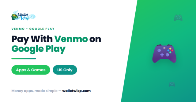 venmo-google-play-how-to-link-and-pay-walletwisp Venmo on Google Play: How to Link Venmo and Pay for Apps, Games, Subscriptions, and Creator Tips