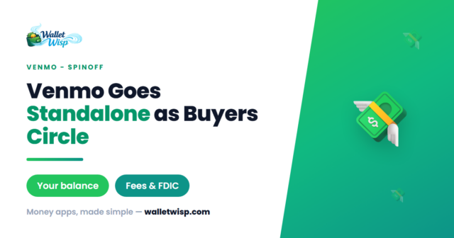 venmo-spinoff-sale-paypal-split-what-it-means-for-your-balance-walletwisp Venmo Is Now Its Own Business (and Stripe Is Circling): What a Spinoff or Sale Means for Your Money