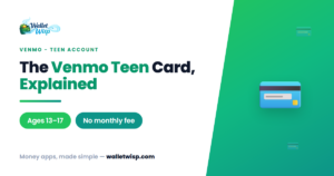Venmo Teen Account and Debit Card, Explained for Parents