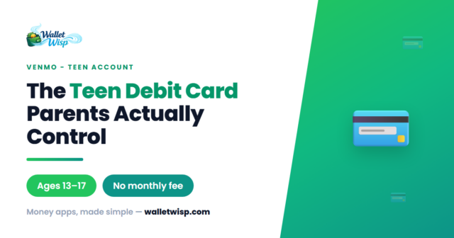 venmo-teen-account-fees-limits-parent-setup-walletwisp Venmo Teen Account (13–17): Fees, Limits, and How Parents Set It Up