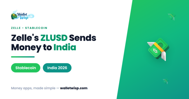 What Is ZelleUSD (ZLUSD)? Zelle's New Stablecoin and How to Send Money to Family in India by End of 2026