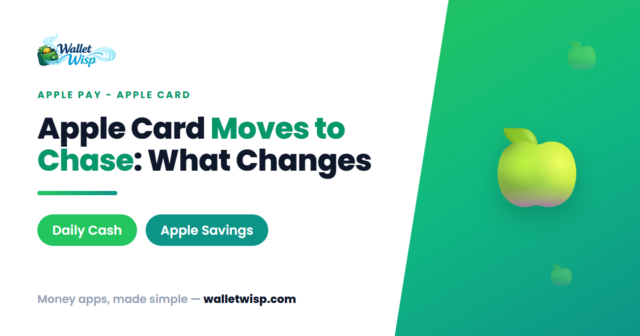 apple-card-goldman-sachs-to-chase-what-changes-walletwisp Apple Card Is Moving to JPMorgan Chase: What Happens to Your Card Number, Daily Cash, Savings, and APR