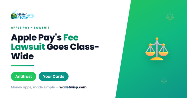 Apple Pay's Fee Lawsuit Just Got Class-Certified: What It Means for Your Cards