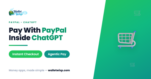 buy-in-chatgpt-paypal-venmo-instant-checkout-walletwisp Can You Buy Things in ChatGPT With PayPal or Venmo Yet? Instant Checkout, Explained