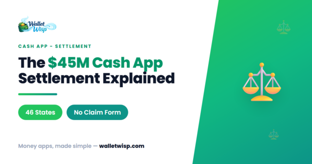 The $45M Cash App State Settlement: Are You Actually Owed Money?