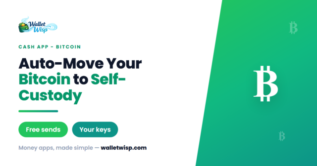 cash-app-automatic-bitcoin-self-custody-transfers-walletwisp Cash App Can Now Auto-Move Your Bitcoin to Self-Custody — Here's How (and Whether It's Free)
