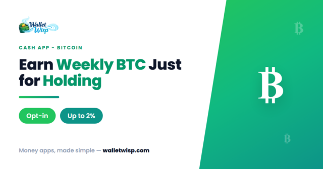 cash-app-bitcoin-bonus-weekly-rewards-walletwisp Cash App's New Bitcoin Bonus: How to Turn It On and Earn Weekly BTC Rewards for Just Holding