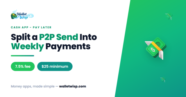 cash-app-p2p-pay-over-time-explained-walletwisp Can You Now Pay a Friend Back Over Time? Inside Cash App's New P2P Pay-Over-Time