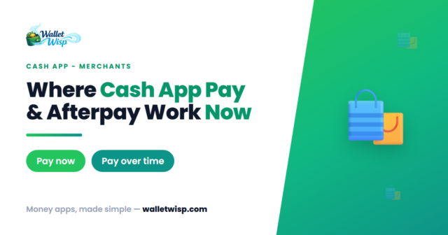 cash-app-pay-afterpay-merchants-holiday-2026-walletwisp Where You Can Actually Use Cash App Pay and Afterpay Right Now (2026 Merchant List + Holiday Checkout Guide)