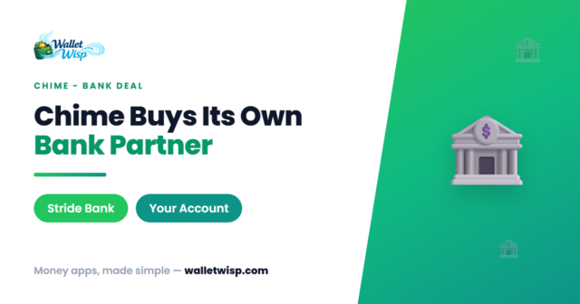 chime-buying-stride-bank-what-changes-account-deposits-fees-walletwisp Chime Is Buying Stride Bank: What It Means for Your Account, Deposits, and Fees