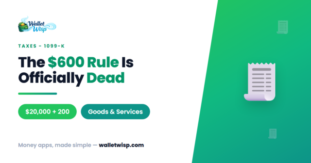 did-600-dollar-rule-disappear-1099k-threshold-2026-walletwisp Did the $600 Rule Disappear? The 2026 1099-K Threshold, Explained