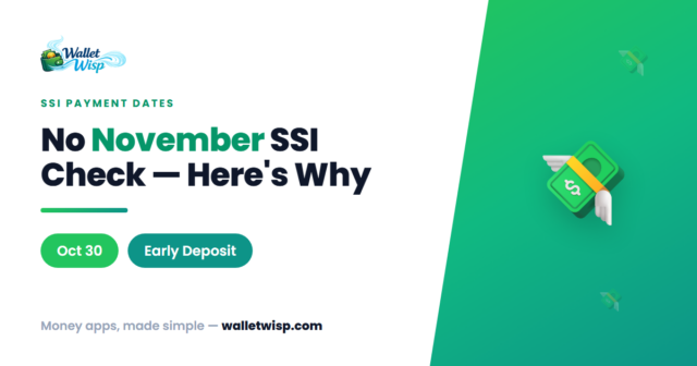 no-november-ssi-check-october-30-cash-app-chime-walletwisp No November SSI Check? Why It Lands Friday, Oct. 30 — and When Cash App and Chime Actually Pay