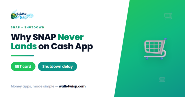 november-snap-shutdown-delay-cash-app-chime-walletwisp November SNAP Delays and the Shutdown: What Cash App and Chime Users Need to Know
