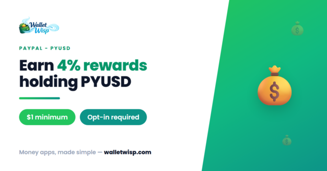 Can You Really Earn 4% Holding PayPal's PYUSD in Venmo or PayPal?